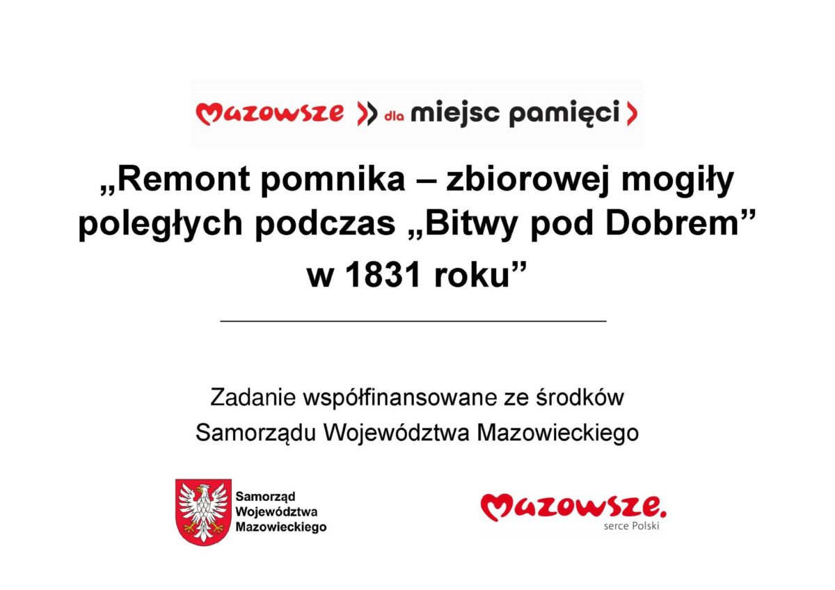 386791417_352136573828537_7743821611078762191_n “Remont pomnika – zbiorowej mogiły poległych podczas “Bitwy pod Dobrem” w 1831 roku”
