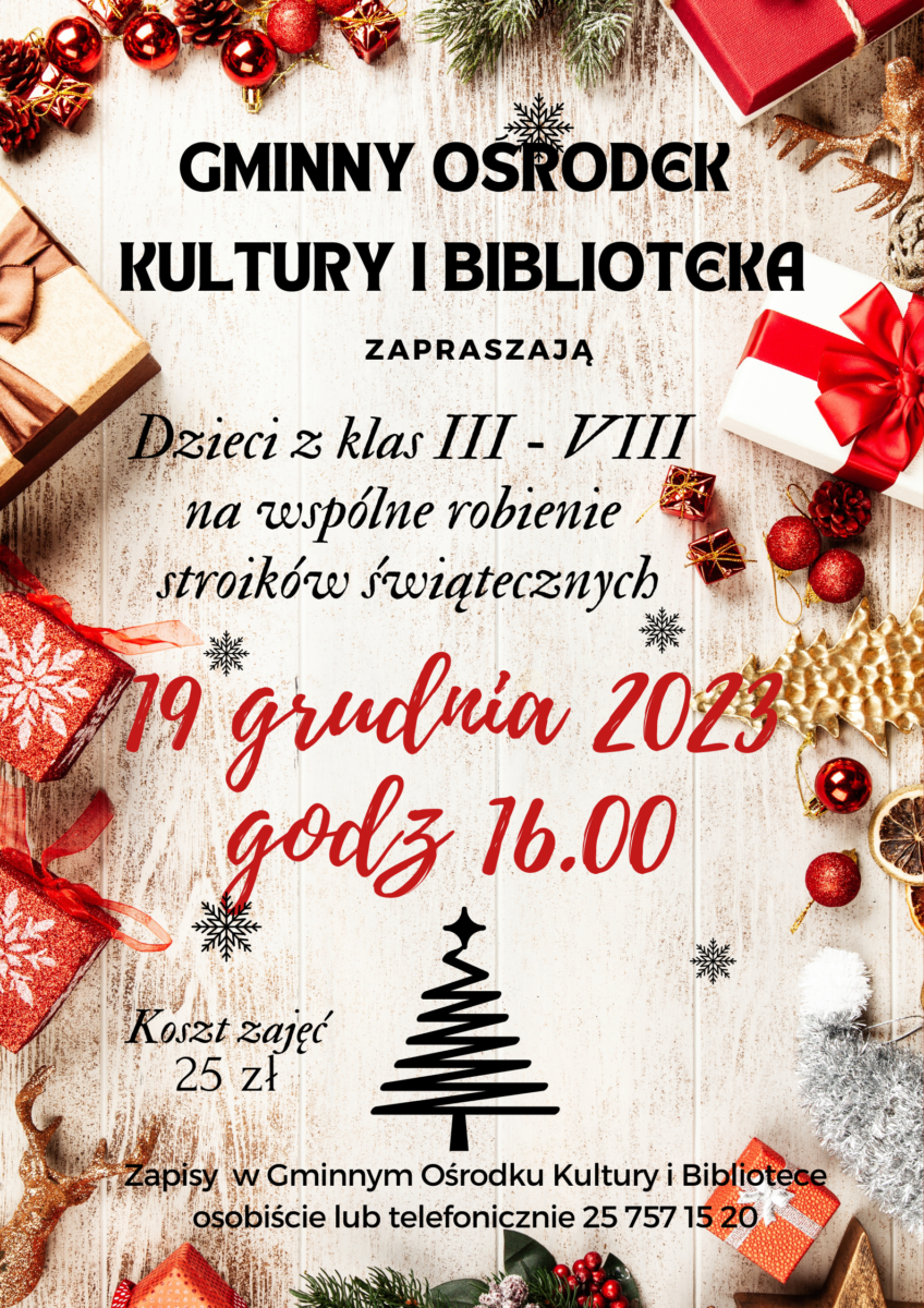 Gminny Ośrodek Kultury i Biblioteka w Dobrem zaprasza dzieci i młodzież klas III-VIII na zajęcia 19.XII.2023 godz 16.00