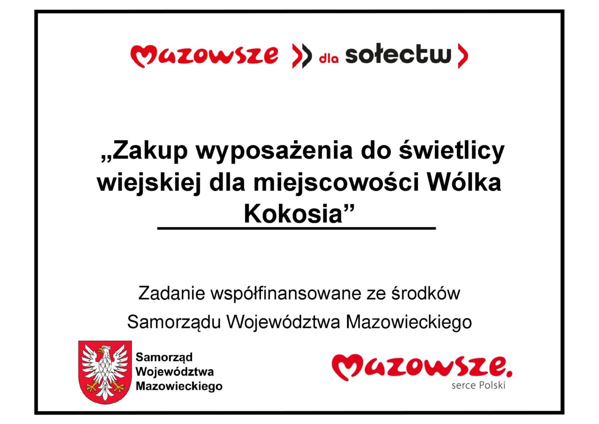 tinywow_Tablica Wólka Kokosia_53402511_1 Na zdjęciu znak z napisem „Zakupy dostępne dla miejscowości Wólka Kokosia” z logotypem regionu Mazowsze. Znak ten wskazuje, że jest to projekt finansowy przez lokalny rząd.