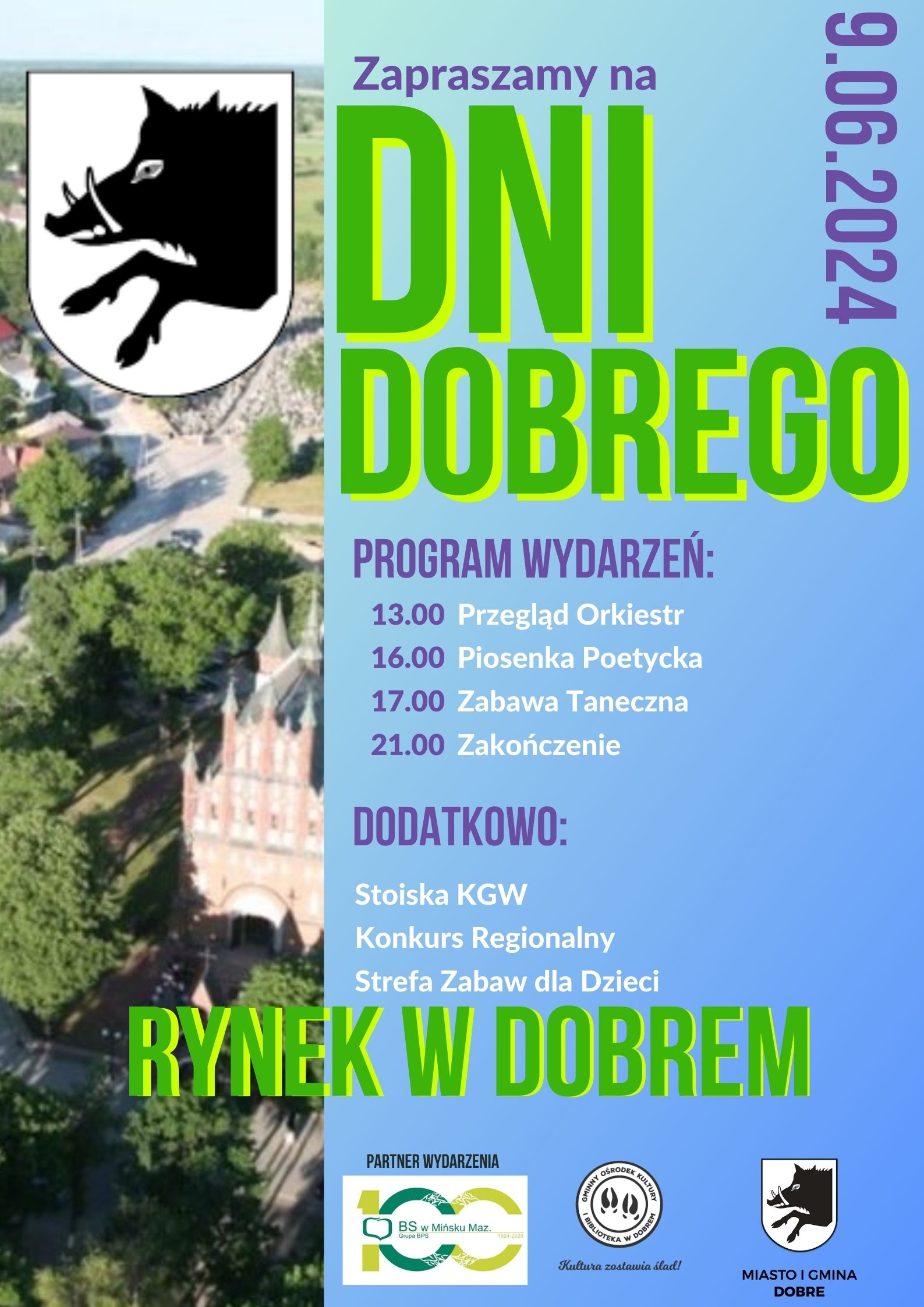 Na plakacie promującym „Dni Dobrego” 9 czerwca 2024 roku w Rynku, Dobre jest przedstawione na głównej ofercie atrakcji, w tym przeglądzie orkiestry, pieśni poetyckie, taniec i inne występy artystyczne. dołączone inne stoiska z odpowiednimi, regionalnymi konkursami oraz strefą zabaw dla dzieci.