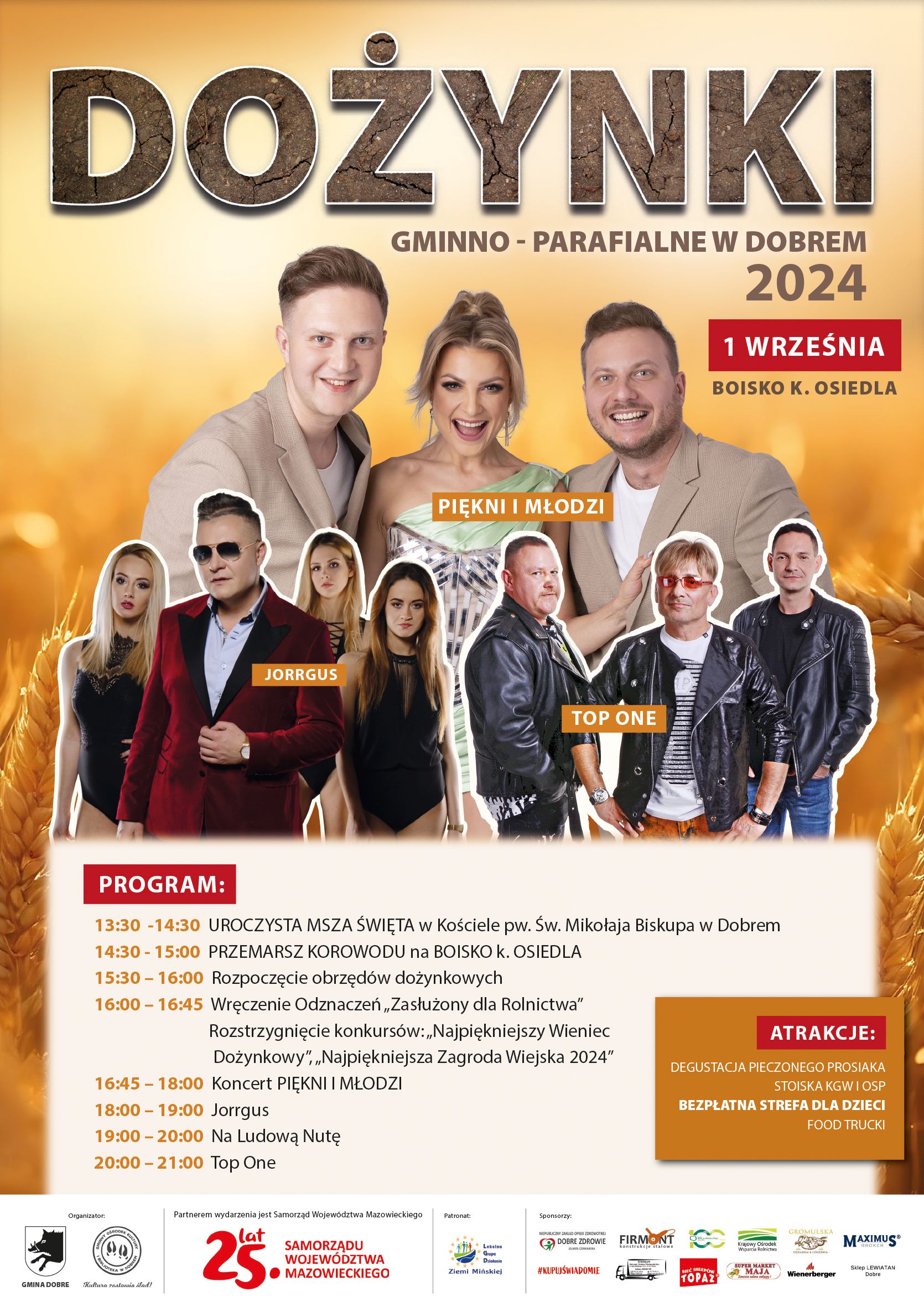 Plakat promujący „Dożynki Gminno-Parafialne w Dobrem 2024” przedstawia program wydarzeniago na 1 września na Boisku K. Osiedla, zdjęcia wykonawców oraz listy wydarzeń, takich jak konkursy i mini zoo. Kolorowa grafika przechowywania elementów dekoracyjnych z tradycją dożynek.