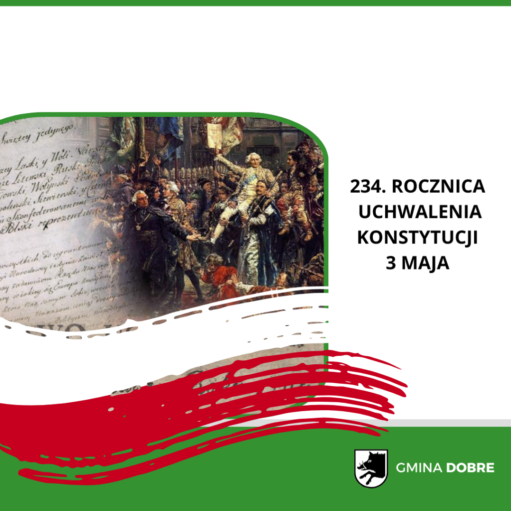 Plakat upamiętniający 234. rocznicę Konstytucji 3 Maja, pokazujący obraz i tekst. Dominują kolory biały, czerwony i zielony. W tle scena historyczna i rękopis.