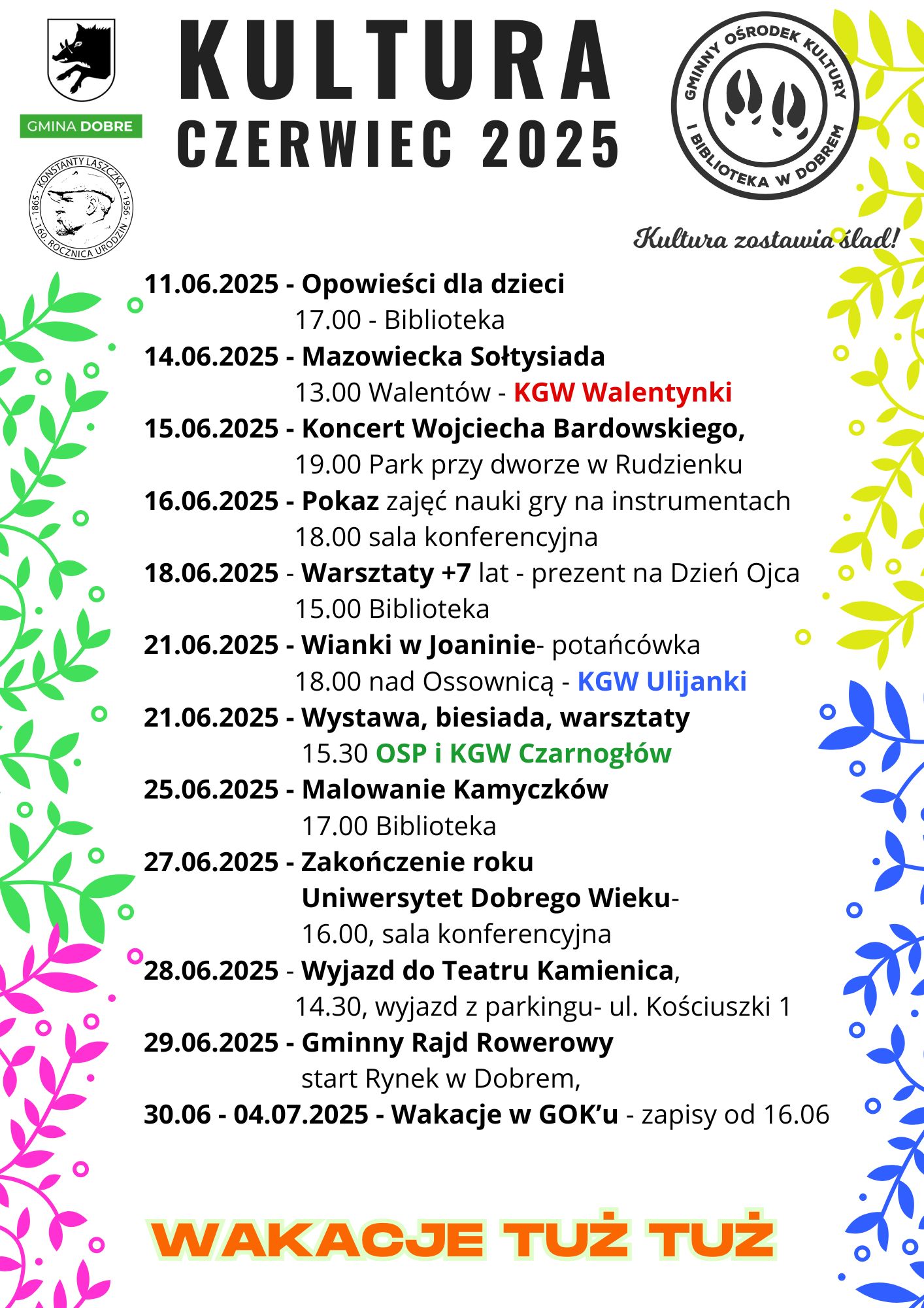 Plakat informuje o wydarzeniach kulturalnych w czerwcu 2025 w gminie Dobre. Białe tło, zielone i niebieskie liście po bokach. Tekst czarny, z akcentami czerwonymi i zielonymi.