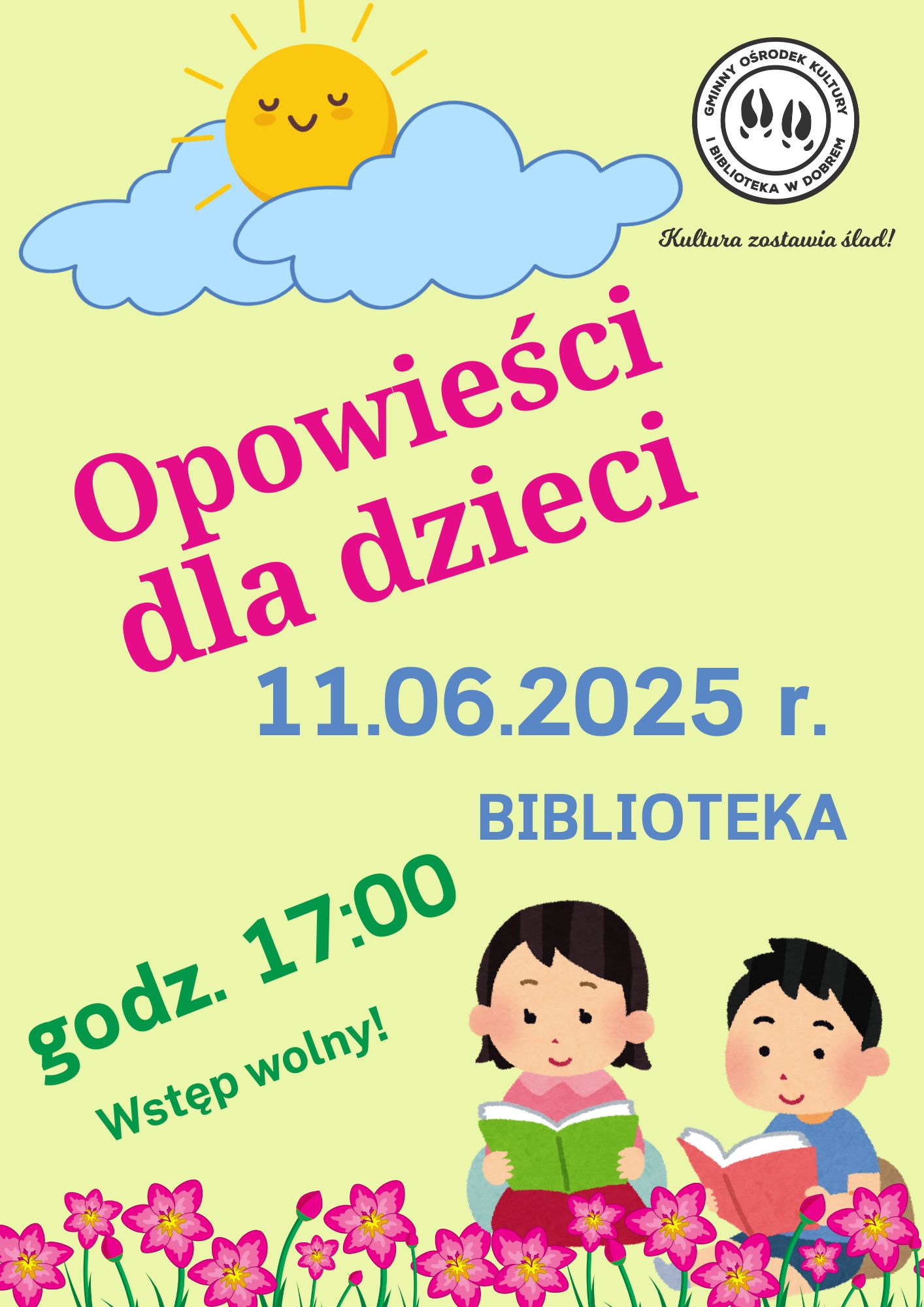 Plakat na jasnym tle z chmurką i słońcem. Duży różowy napis „Opowieści dla dzieci”. Data i godzina wydarzenia, dzieci czytające książki, kwiaty u dołu.