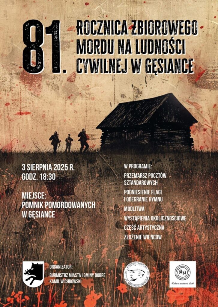 Plakat upamiętnia 81. rocznicę zbrodni w Gęsiance. Tło jest w brązowych odcieniach, przedstawiające sylwetki na tle chaty. Widać program wydarzenia i organizatorów.