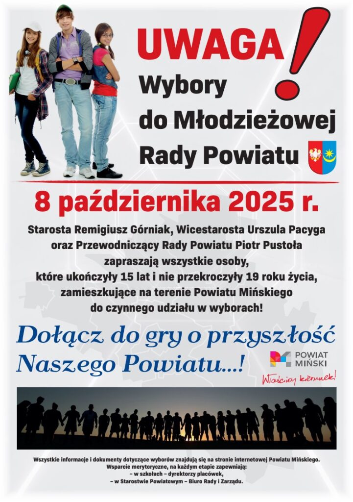 Plakat informuje o wyborach do Młodzieżowej Rady Powiatu 8 października 2025 roku. Na tle młodzież ubrana kolorowo; dominują barwy białe i czerwone. Widoczne są herby i hasło: Dołącz do gry o przyszłość Nas