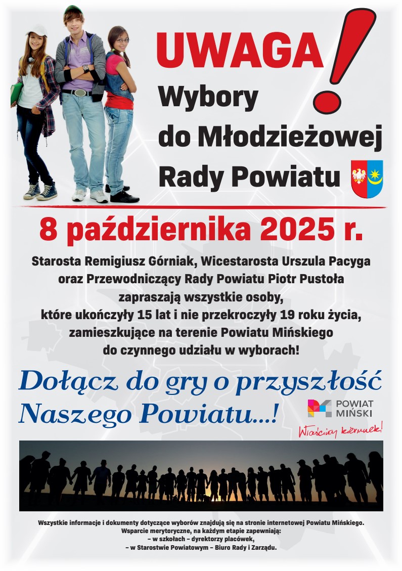 Plakat informuje o wyborach do Młodzieżowej Rady Powiatu 8 października 2025 roku. Na tle młodzież ubrana kolorowo; dominują barwy białe i czerwone. Widoczne są herby i hasło: Dołącz do gry o przyszłość Nas