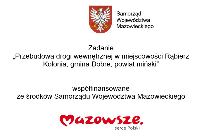 Zrzut ekranu 2025-09-22 092947 Herb i napis Samorządu Województwa Mazowieckiego na białym tle. Informacja o inwestycji drogowej w gminie Dobre. Czerwone logo Mazowsze u dołu.
