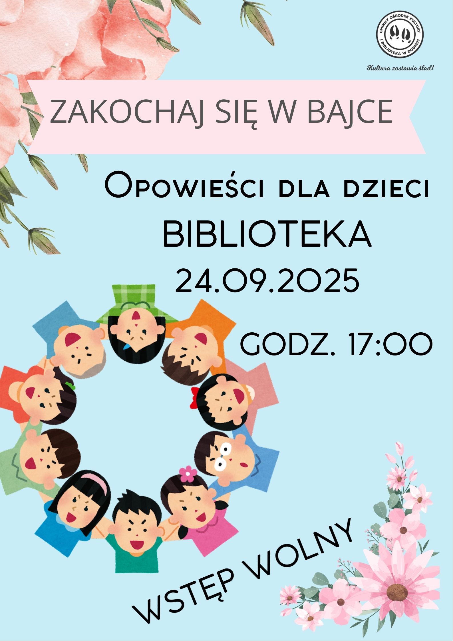 Plakat o niebieskim tle z dziećmi w kręgu i różowymi kwiatami. Informuje o opowieściach dla dzieci w bibliotece 24.09.2025. Wstęp wolny.