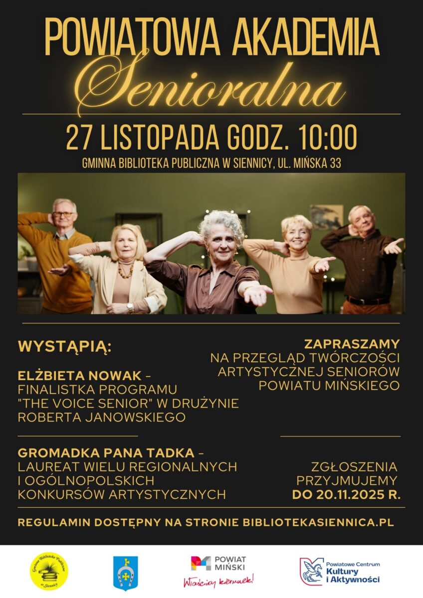 Plakat zaprasza na Powiatową Akademię Senioralną. W centrum starsi ludzie w żywych strojach, tło zielone. Informacje o występach.