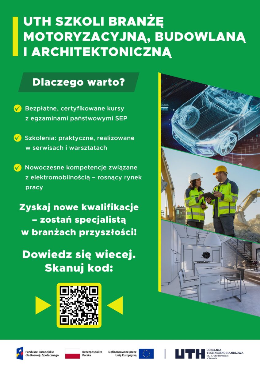 Plakat z zielonym tłem promuje szkolenia w branżach motoryzacyjnej, budowlanej i architektonicznej. Zawiera grafikę samochodu, pracowników budowy i wnętrza. QR kod prowadzi do dodatkowych informacji.